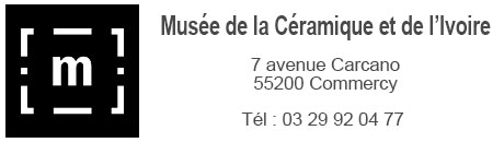 Coordonnées du Musée de la Céramique et de l'Ivoire à Commercy en Meuse